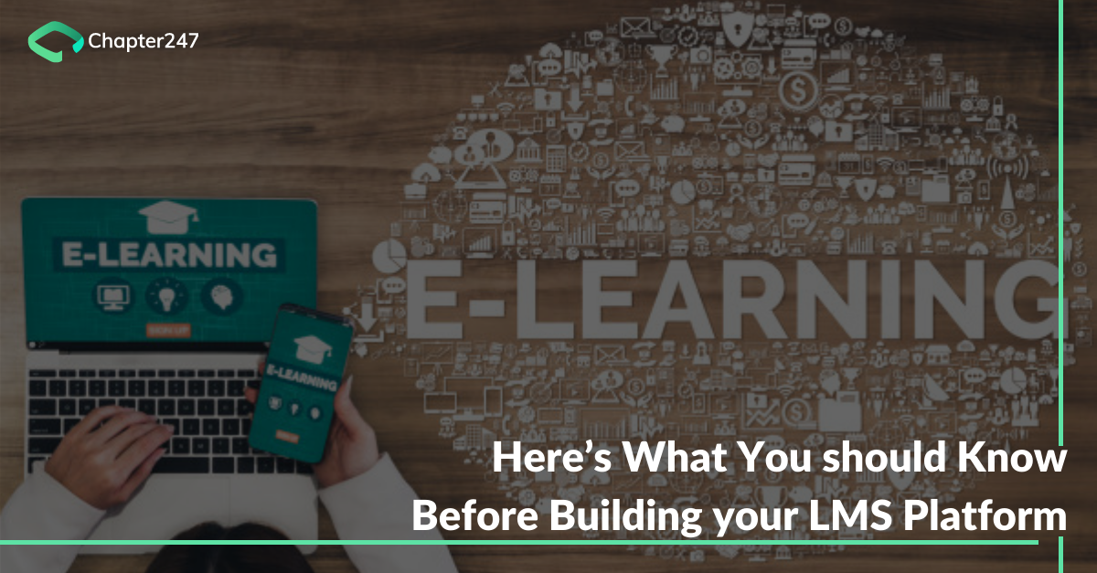 Here’s What You should Know Before Building your LMS Platform